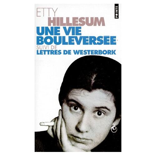 Hillesum-Etty-Une-Vie-Bouleversee-Lettres-Livre-423668430_L